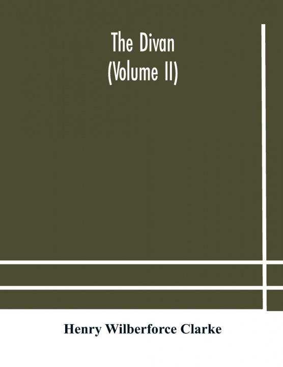 Knjiga Divan (Volume II) WILBERFORCE CLARKE