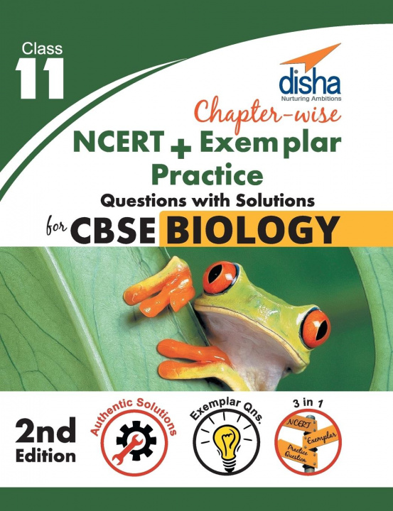 Kniha Chapter-wise NCERT + Exemplar + Practice Questions with Solutions for CBSE Biology Class 11 DISHA EXPERTS