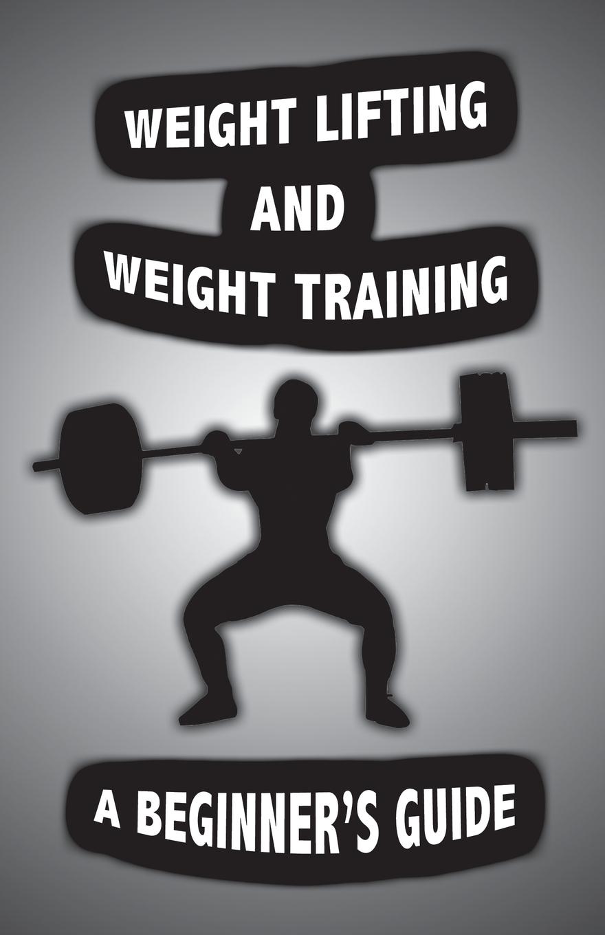 Kniha Weight Lifting and Weight Training 