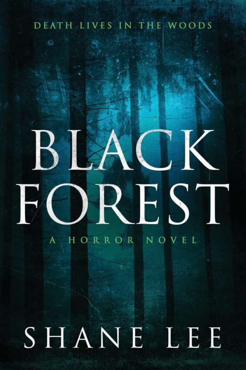 Libro Black Forest Shane Lee