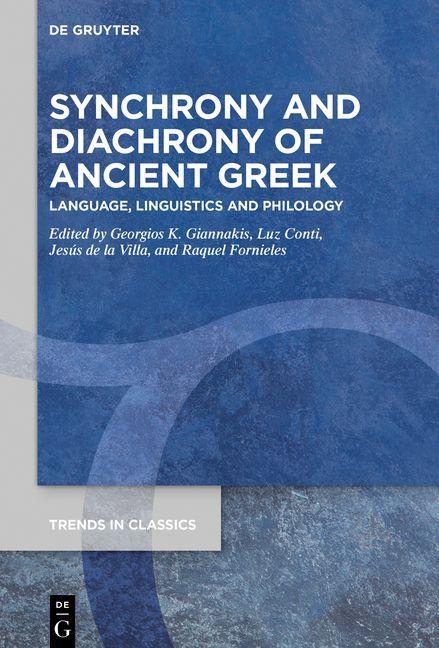 Kniha Synchrony and Diachrony of Ancient Greek Luz Conti