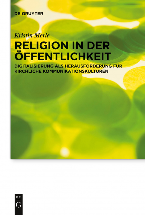Knjiga Religion in Der OEffentlichkeit Kristin Merle
