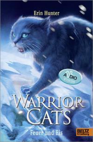 Kniha Warrior Cats. Die Prophezeiungen beginnen - Feuer und Eis 