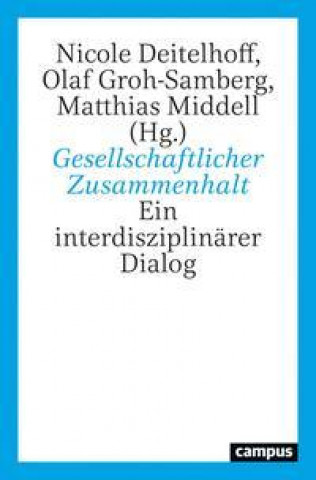 Kniha Gesellschaftlicher Zusammenhalt Olaf Groh-Samberg