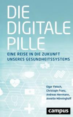 Książka Die digitale Pille Elgar Fleisch