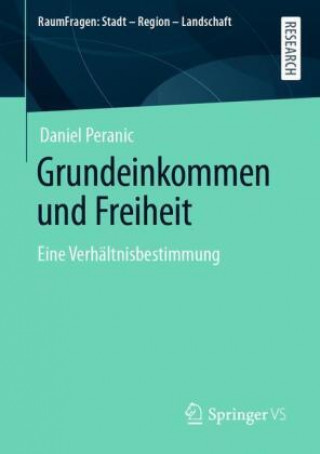 Knjiga Grundeinkommen Und Freiheit Daniel Peranic
