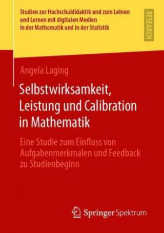 Книга Selbstwirksamkeit, Leistung Und Calibration in Mathematik 