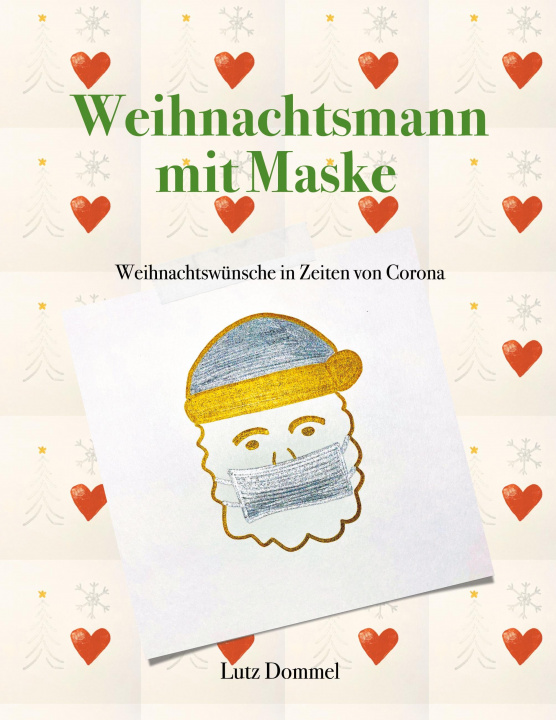 Kniha Weihnachtsmann mit Maske 