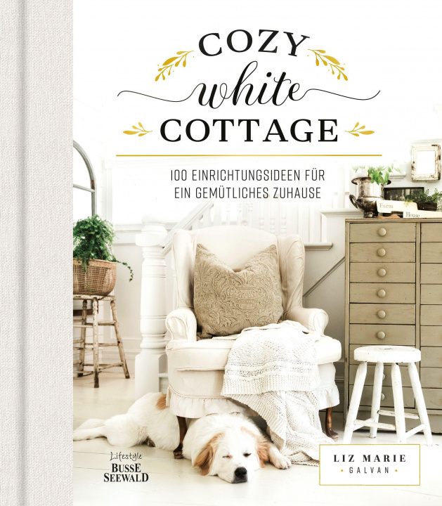 Könyv Cozy White Cottage 