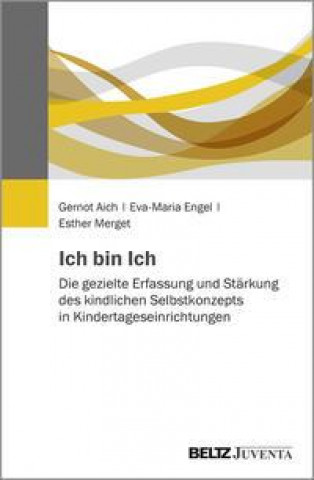 Knjiga Ich bin Ich Eva-Maria Engel