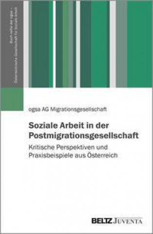 Kniha Soziale Arbeit in der Postmigrationsgesellschaft 