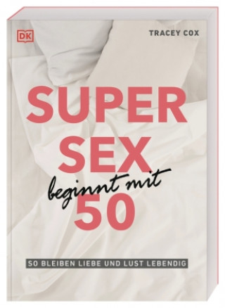 Kniha Super Sex beginnt mit 50 Regine Brams