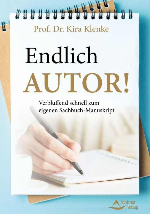 Knjiga Endlich Autor! Kira Klenke