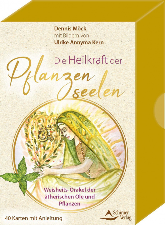 Kniha Die Heilkraft der Pflanzenseelen - Weisheits-Orakel der ätherischen Öle und Pflanzen Ulrike Annyma Kern