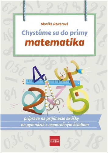 Book Chystáme sa do prímy matematika Monika Reiterová