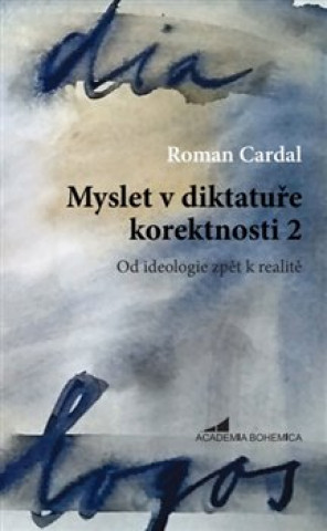 Book Myslet v diktatuře korektnosti 2 Roman Cardal