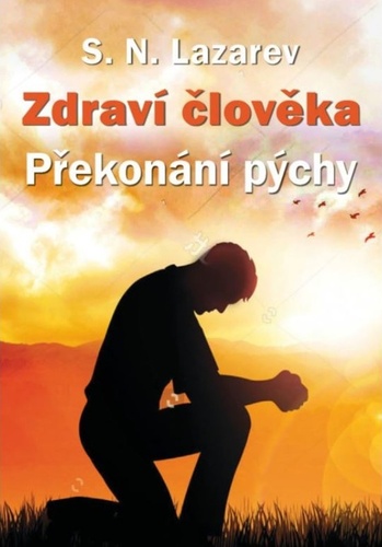 Book Zdraví člověka Překonání pýchy S.N. Lazarev