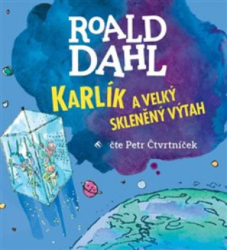 Audio Karlík a velký skleněný výtah Roald Dahl