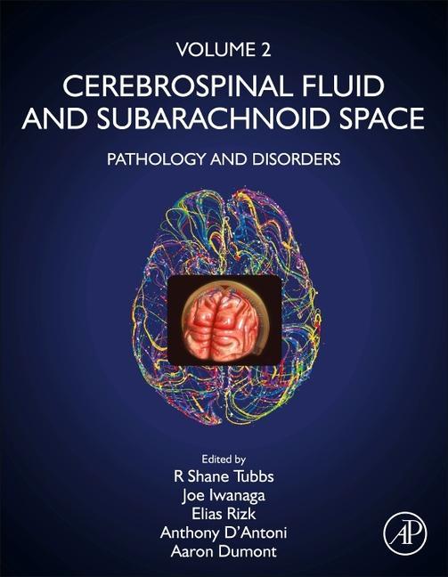 Könyv Cerebrospinal Fluid and Subarachnoid Space R. Shane Tubbs