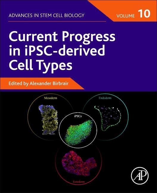 Knjiga Current Progress in iPSC-derived Cell Types Alexander Birbrair