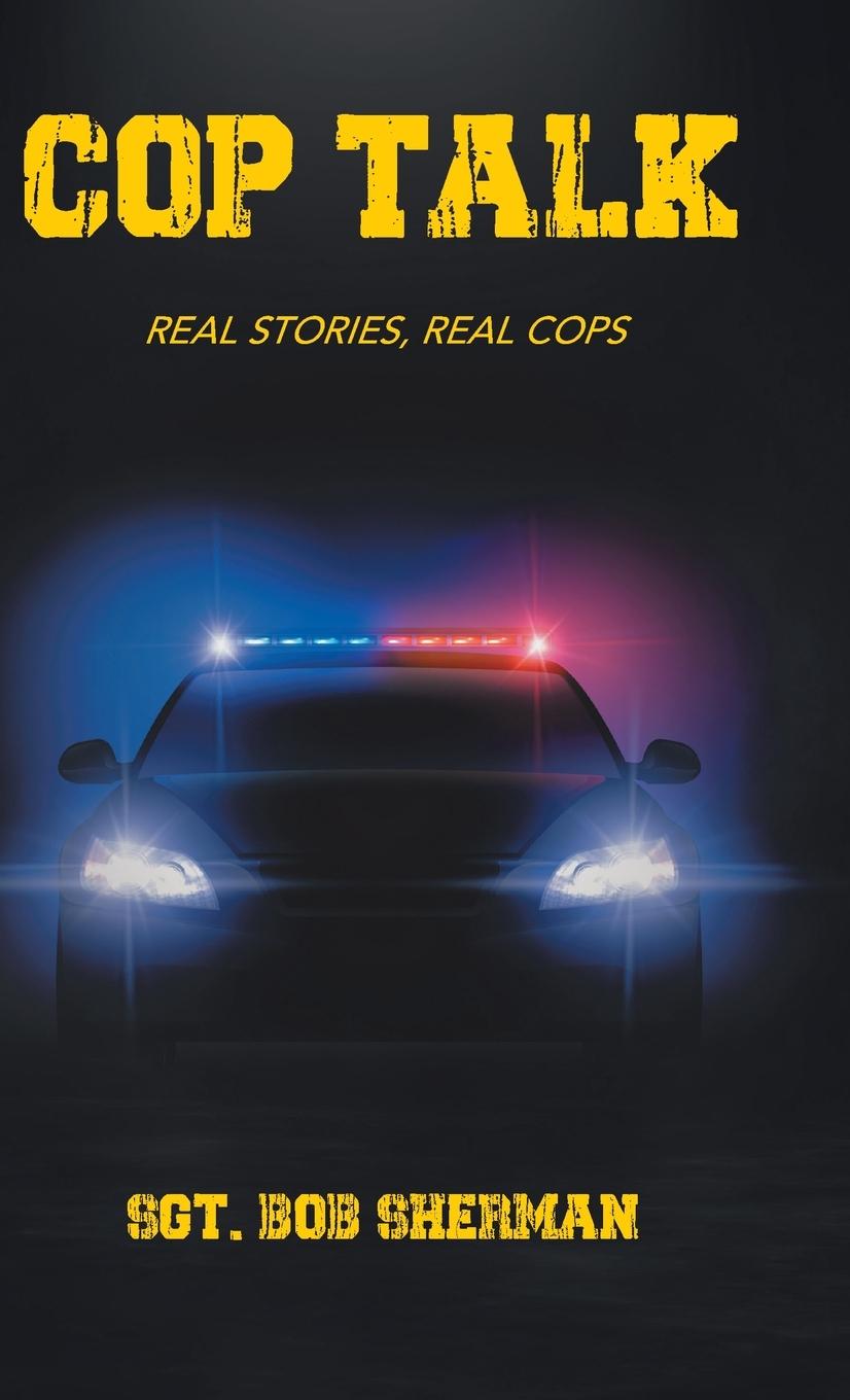 Βιβλίο Cop Talk Sgt Bob Sherman
