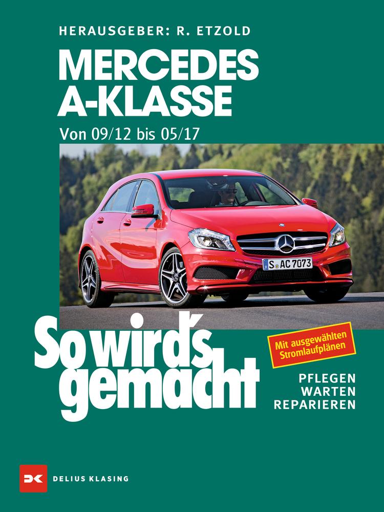 Könyv Mercedes A-Klasse von 2012 bis 2017 