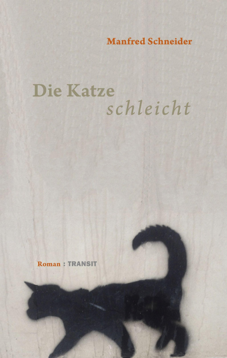 Βιβλίο Die Katze schleicht Manfred Schneider