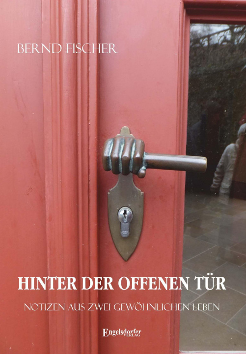 Βιβλίο Hinter der offenen Tür Bernd Fischer