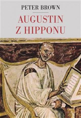 Book Augustin z Hipponu Peter Brown