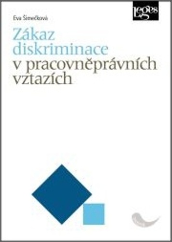 Kniha Zákaz diskriminace v pracovněprávních vztazích Eva Šimečková