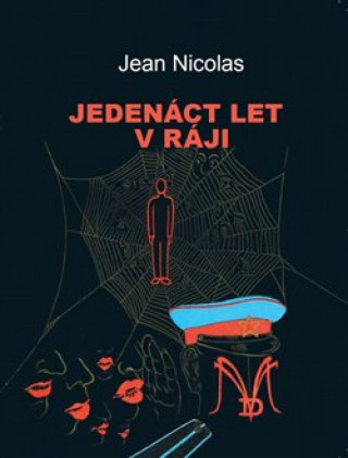 Könyv Jedenáct let v ráji Jean Nicolas