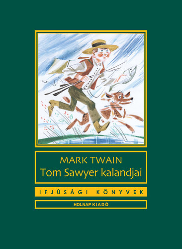 Knjiga Tom Sawyer kalandjai Mark Twain