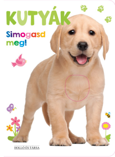 Knjiga Kutyák - Simogasd meg! 