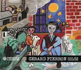 Audio Good-Bye Gagarine Gérard Pierron