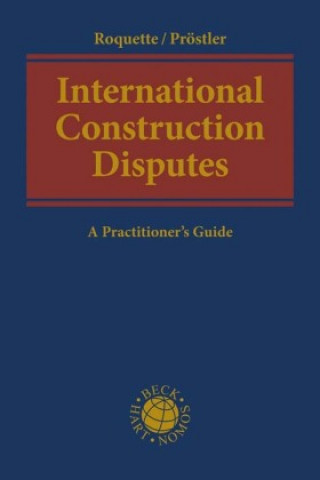 Carte International Construction Disputes Tom Christopher Pröstler