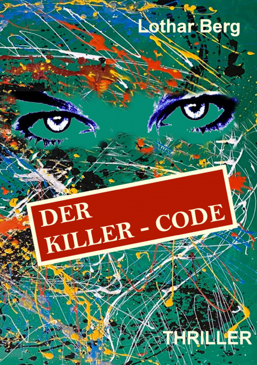 Knjiga Killer - Code Lothar Berg