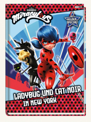 Könyv Miraculous: Ladybug und Cat Noir in New York 