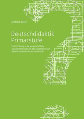 Knjiga Deutschdidaktik Primarstufe Michael Ritter