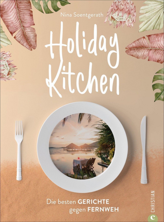 Knjiga Holiday Kitchen Nina Soentgerath