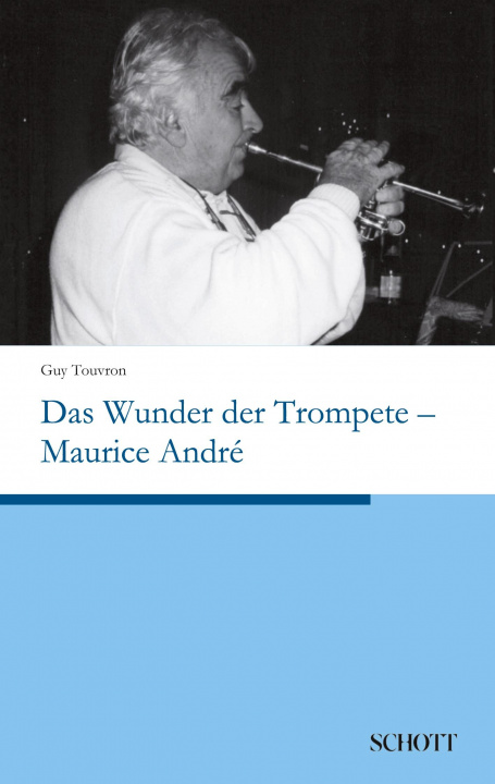 Buch Wunder der Trompete - Maurice Andre Hans Kloter