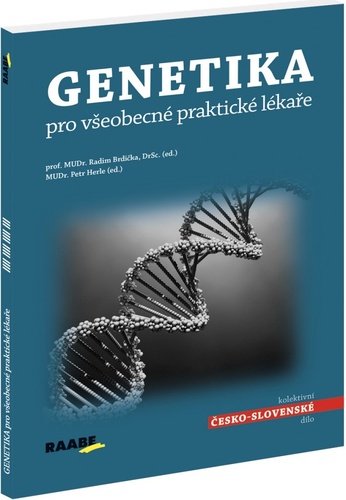 Kniha Genetika pro všeobecné praktické lékaře Radim Brdička