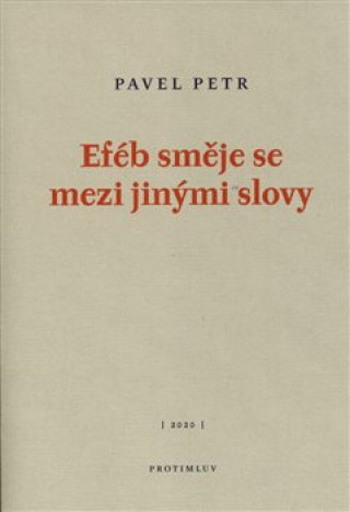 Book Eféb směje se mezi jinými slovy Pavel Petr
