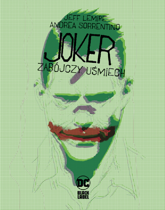 Kniha Joker. Zabójczy uśmiech Jeff Lemire