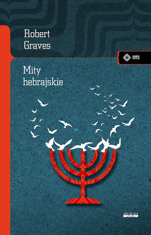 Carte Mity hebrajskie. Księga rodzaju Robert Graves