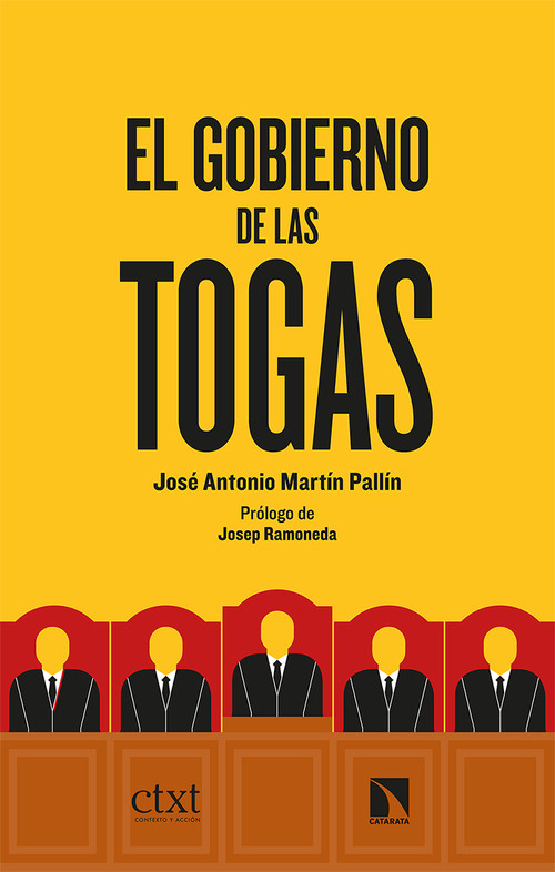 Knjiga El gobierno de las togas JOSE ANTONIO MARTIN