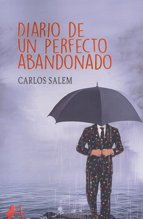 Книга DIARIO DE UN PERFECTO ABANDONADO CARLOS SALEM