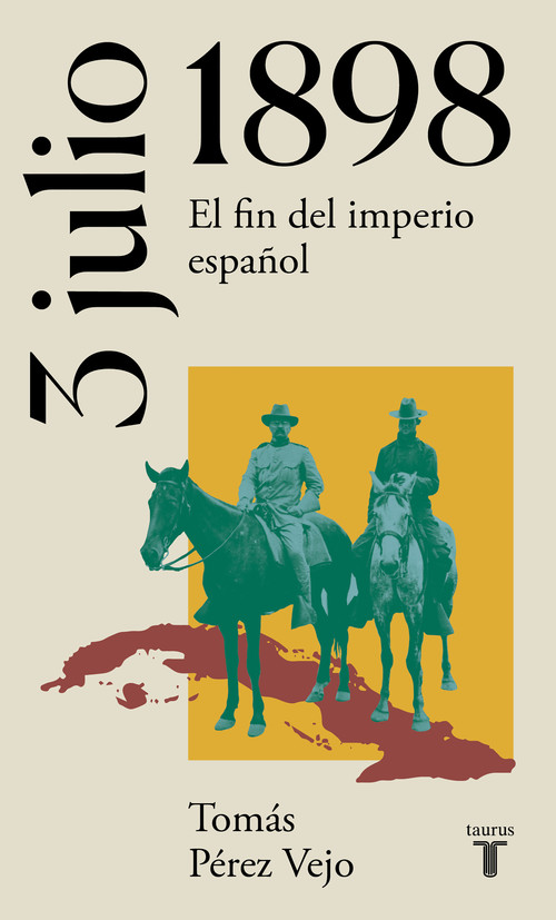 Audio 3 de julio de 1898. El fin del imperio español TOMAS PEREZ VEJO