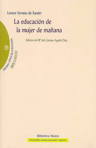 Kniha EDUCACION EN LA MUJER DE MAÑANA,LA LEONOR SERRANO DE XANDRI