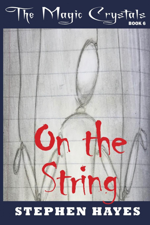 Knjiga On the String Stephen Hayes