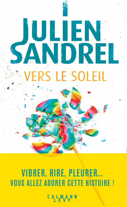 Knjiga Vers le soleil Julien Sandrel